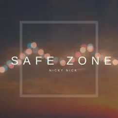 Safe Zone Song Lyrics