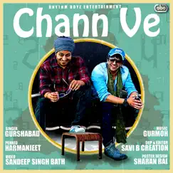Chann Ve - Single by Gurshabad & Gurmoh album reviews, ratings, credits