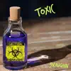 Toxic - Single album lyrics, reviews, download