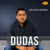 Dudas album lyrics, reviews, download