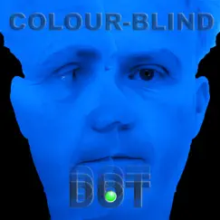 Dot (feat. J & Sammy D) - Single by Colour-Blind album reviews, ratings, credits