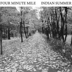 Indian Summer - EP by Four Minute Mile album reviews, ratings, credits