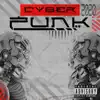 Cyberfunk - Single album lyrics, reviews, download