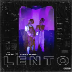 Lento - Single by Zekko & Lucas Marr album reviews, ratings, credits