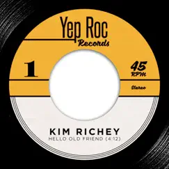 Hello Old Friend - Single by Kim Richey album reviews, ratings, credits