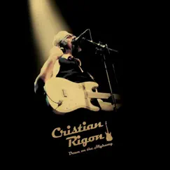 Down on the Highway (Live) by Cristian Rigon album reviews, ratings, credits