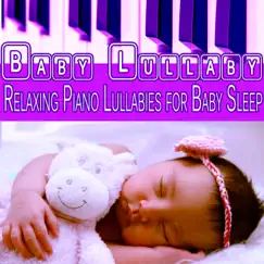 Baby Lullaby: Relaxing Piano Lullabies for Baby Sleep (feat. Marco Pieri) by Sleep Baby Sleep album reviews, ratings, credits