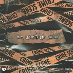 Life On the Line (feat. Mozzy & $tupid Young) Song Lyrics