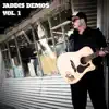 Jaddis Demos, Vol. 1 - EP album lyrics, reviews, download