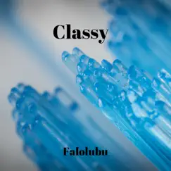 Classy - Single by Falolubu album reviews, ratings, credits