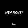 New Money - Single album lyrics, reviews, download