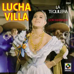 La Tequilera by Lucha Villa album reviews, ratings, credits