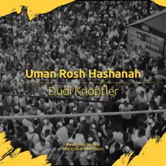 Uman Rosh Hashana - Single by Dudi Knopfler album reviews, ratings, credits