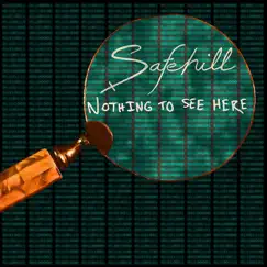 Nothing to See Here - EP by Safehill album reviews, ratings, credits