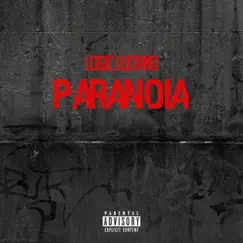 ParaNoia - Single by Logic Luciano album reviews, ratings, credits