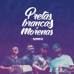 Pretas, Brancas e Morenas Song Lyrics