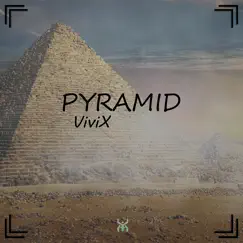 Pyramid - Single by Vivix album reviews, ratings, credits