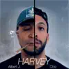 Harvey - EP album lyrics, reviews, download