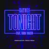 Tonight (feat. Inno Thakid) - Single album lyrics, reviews, download
