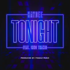 Tonight (feat. Inno Thakid) - Single by Haydee album reviews, ratings, credits