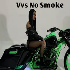 No Smoke - Single by VVS album reviews, ratings, credits