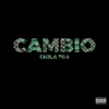 Cambio - Single album lyrics, reviews, download