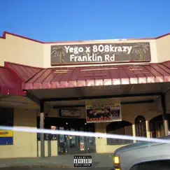 Franklin Rd (feat. 808Krazy) - Single by Yego album reviews, ratings, credits