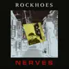 Nerves - Single album lyrics, reviews, download
