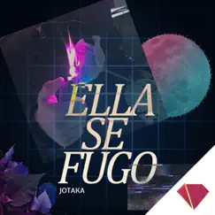 Ella Se Fugo (feat. Jotaka) - Single by Ladboyz album reviews, ratings, credits