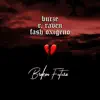 Broken Future (feat. R. Raven & Burze) - Single album lyrics, reviews, download