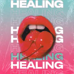 Healing - Single by La Felix & glasscat album reviews, ratings, credits