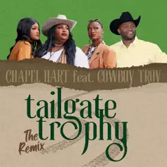 Tailgate Trophy (Remix) [feat. Cowboy Troy] Song Lyrics