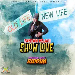 Show Love - Single by Fantan Mojah album reviews, ratings, credits