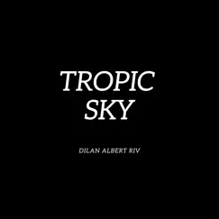 Tropic Sky Song Lyrics