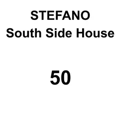 South Side House - Single by Stefano album reviews, ratings, credits