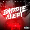 Baddie Alert - Single album lyrics, reviews, download