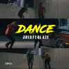 Dance (feat. Blicky Blaze) - Single album lyrics, reviews, download