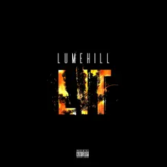 Lit - Single by Lumehill album reviews, ratings, credits