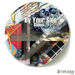 By Your Side - Single by Shiino album reviews, ratings, credits