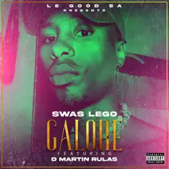 GALORE (feat. D Martin Rulas) Song Lyrics
