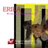 ERIKA - Single album lyrics, reviews, download