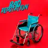 Bad Reputation - Single album lyrics, reviews, download