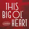 This Big Ol' Heart - Single album lyrics, reviews, download