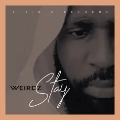 Stay - Single by Weirdz album reviews, ratings, credits