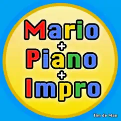 Mario + Piano + Impro by Tim de Man album reviews, ratings, credits
