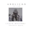 Abolição (Ao Vivo) [feat. Oneness Band] - Single album lyrics, reviews, download