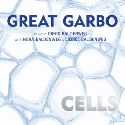 Cells (feat. Great Garbo) - Single by Diego Baldenweg, Nora Baldenweg & Lionel Baldenweg album reviews, ratings, credits