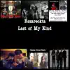 Last of My Kind - Single album lyrics, reviews, download