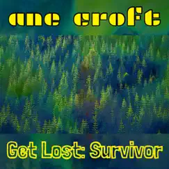 Get Lost: Survivor - EP by Ane Croft album reviews, ratings, credits