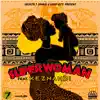 Super Woman - Single (feat. Keznamdi) - Single album lyrics, reviews, download